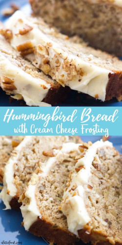Hummingbird Bread with Cream Cheese Frosting