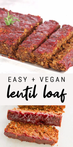Healthy Vegan Lentil Loaf (Vegan Meatloaf)