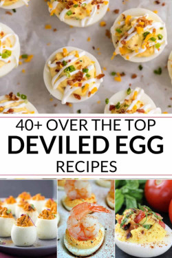 40 Over the Top Deviled Egg Recipes